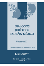 DIALOGOS JURIDICOS ESPAÑA MEXICO VOLUMEN X