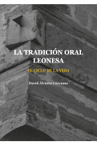 LA TRADICION ORAL LEONESA EL CICLO DE LA VIDA