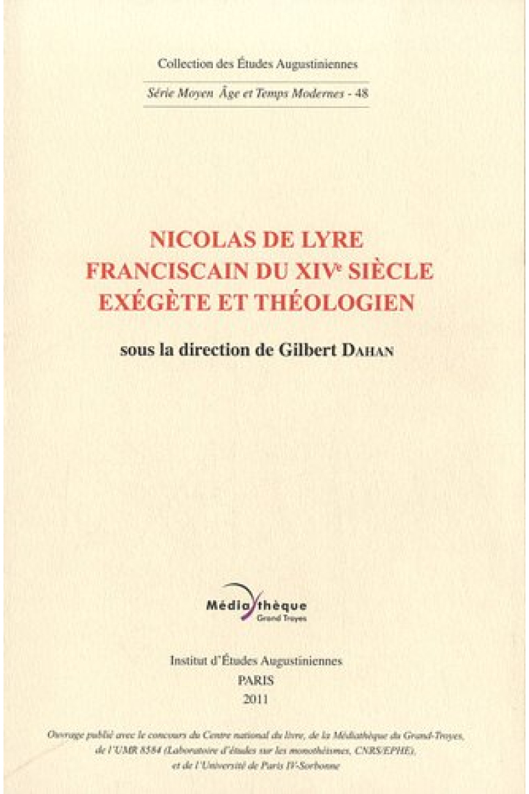 Nicolas de Lyre, franciscain du XVIe siècle : Exégète et théologien