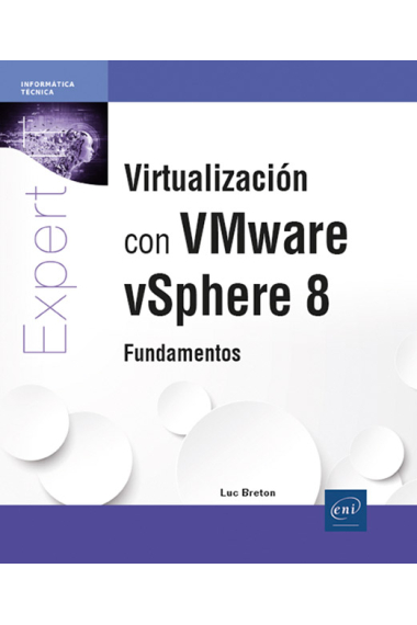 Virtualización con VMware vSphere 8. Fundamentos