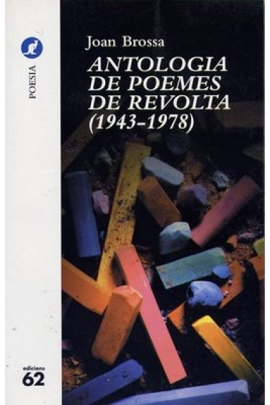 Antologia de poemes de revolta (1943-1978)