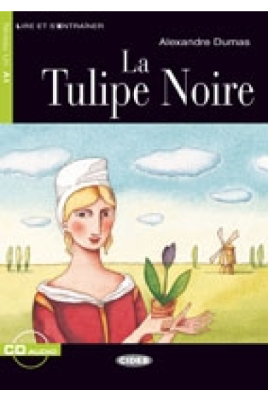 La tulipe noire. A1 (Livre + Audio téléchargeable)