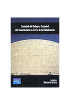 Sociedad del trabajo y sociedad del conocimiento en la era de la globalización