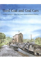 Hard Coal and coal cards. Hauling Anthracite on the New York, Ontario and Western Railway