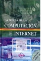 La biblia de la computación e internet ( CD-ROM)