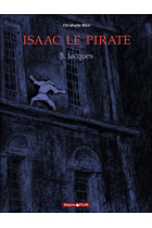 Isaac le Pirate T5: Jacques