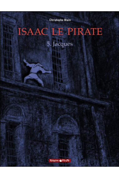 Isaac le Pirate T5: Jacques