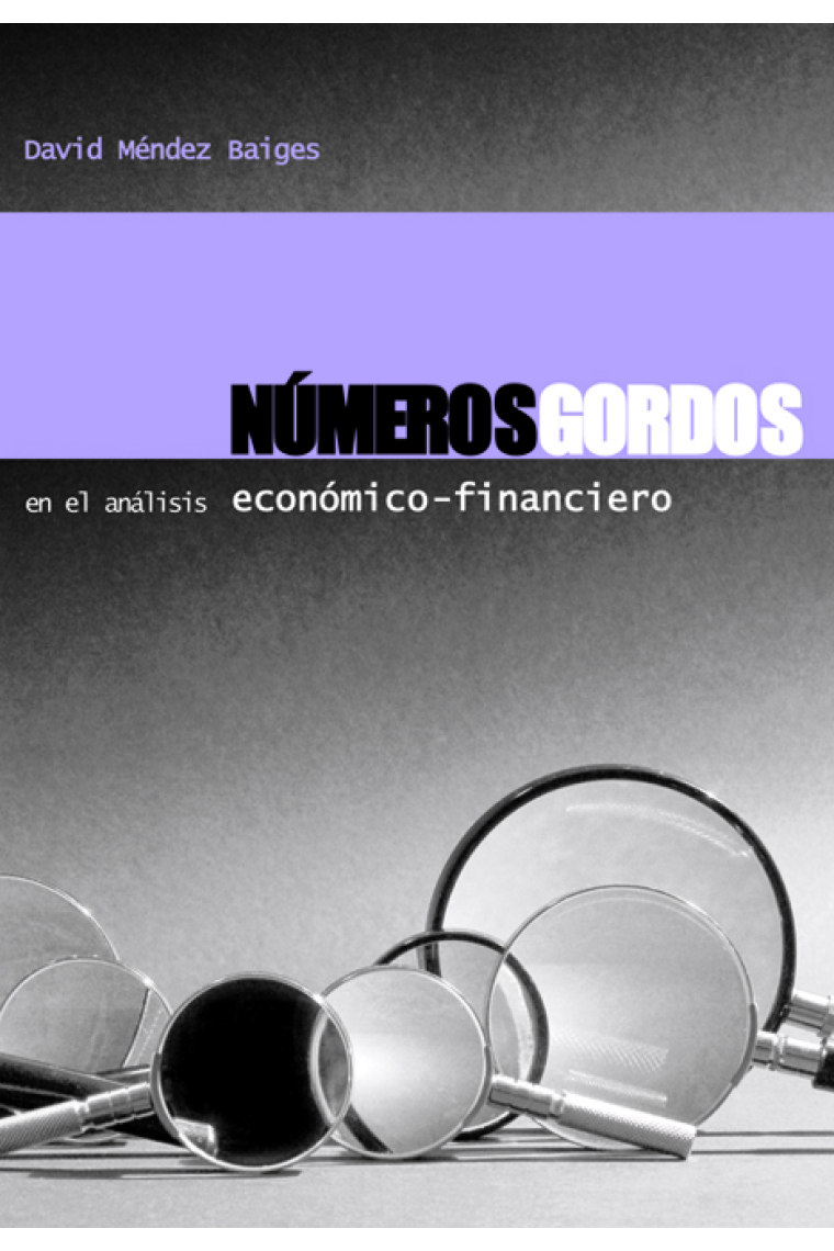 Numeros gordos en el análisis económico financiero