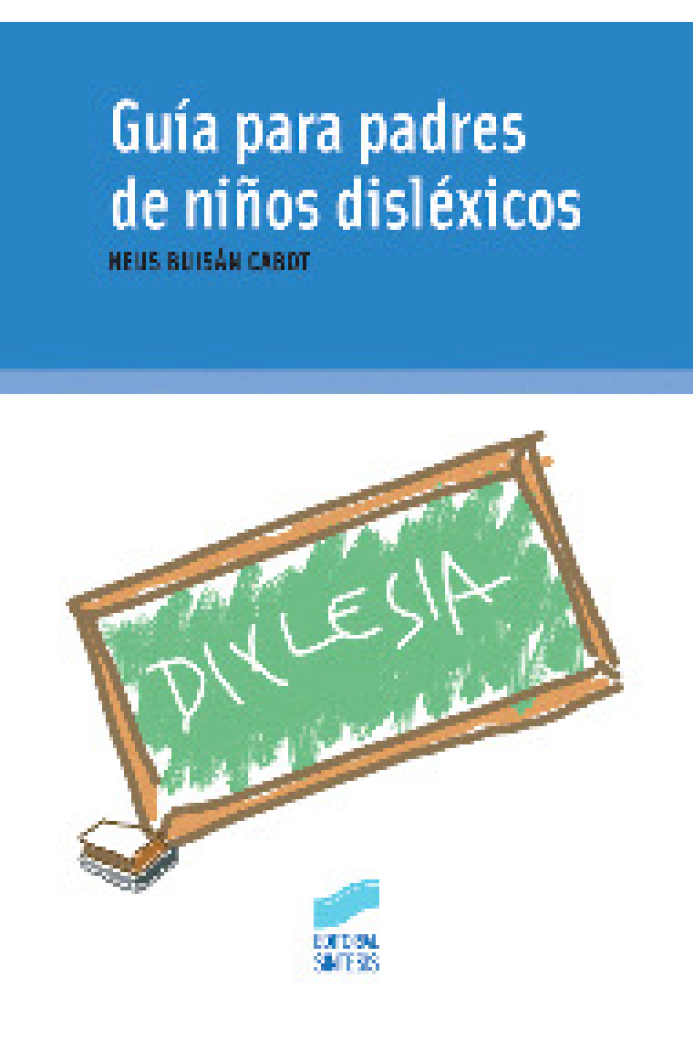 Guía para padres de niños disléxicos