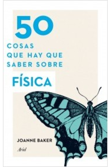 50 cosas que hay que saber sobre física