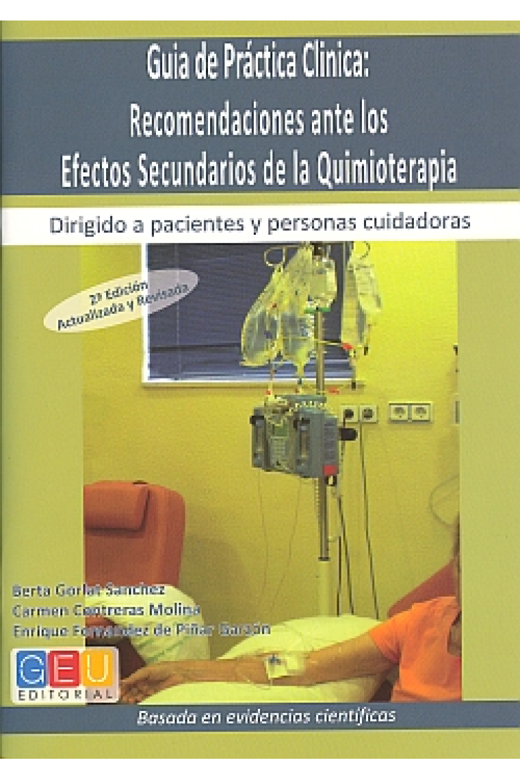 Guia de practica clinica: Recomendaciones ante los efectos secundarios de la quimioterapia