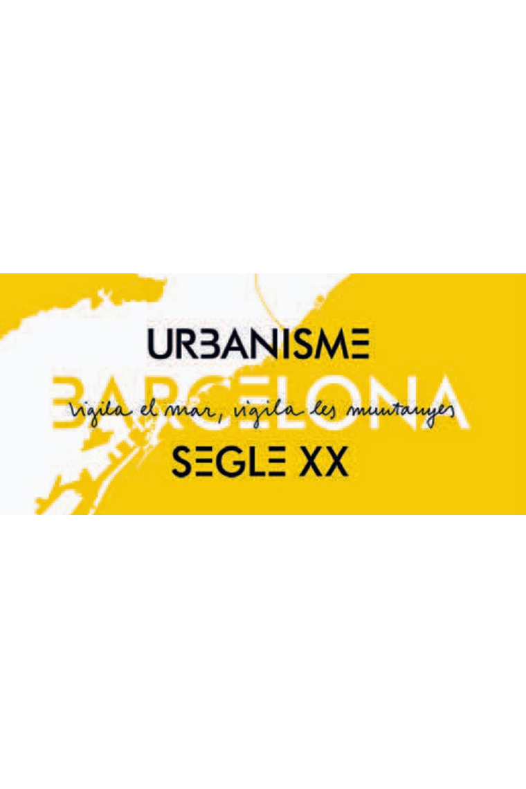 Barcelona. Urbanisme segle XX