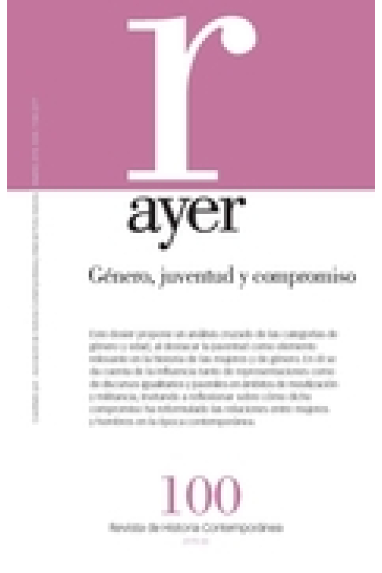 Género, juventud y compromiso (Revista Ayer nº 100)