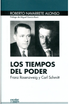 Los tiempos del poder: Franz Rosenzweig y Carl Schmitt