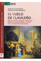 El vuelo de clavileño . Brujas, locos, pócimas, fármacos, médicos e inquisidores