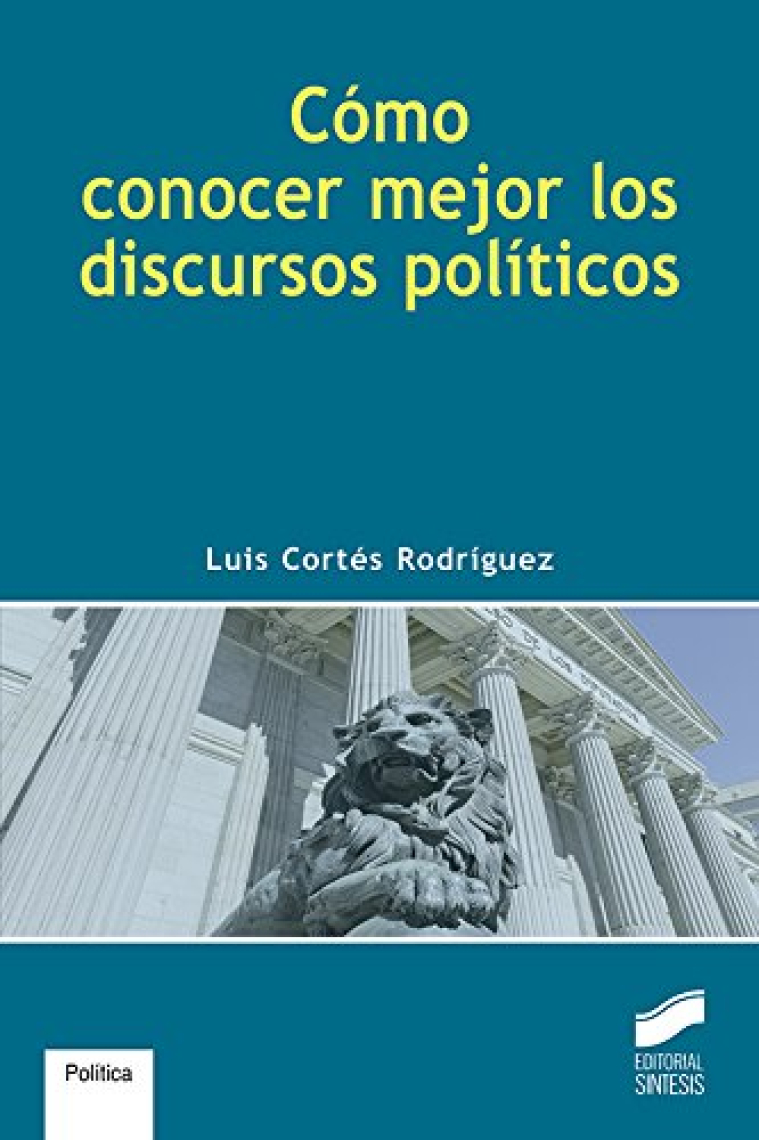 Cómo conocer mejor los discursos políticos