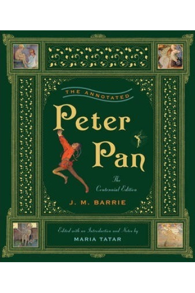 The Annotated Peter Pan (The Centennial)