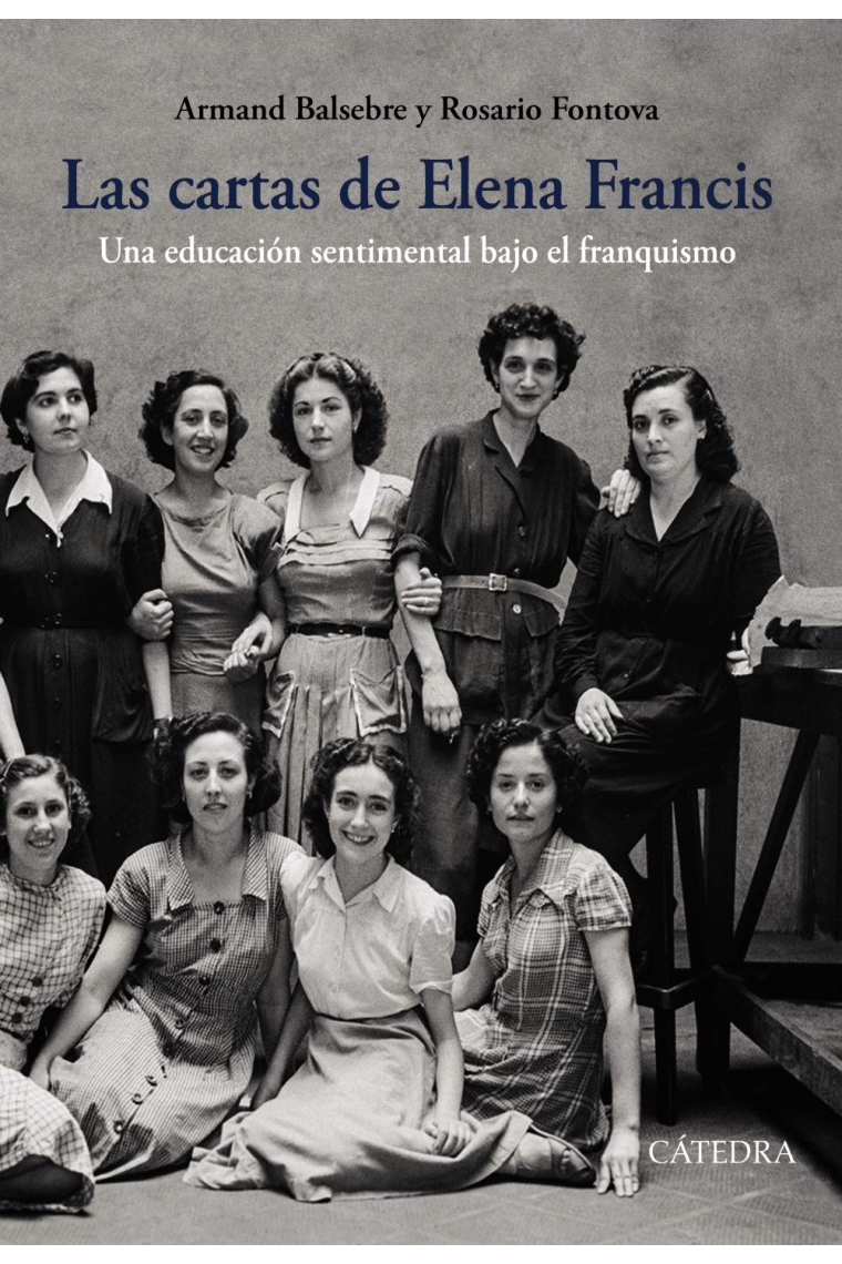 Las cartas de Elena Francis. Una educación sentimental bajo el franquismo