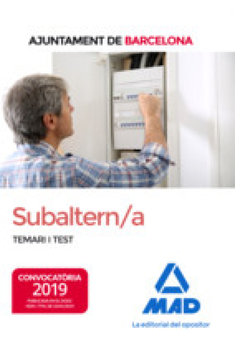 Subaltern/a de l'Ajuntament de Barcelona. Temari i test (2019)