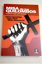 Misa de los Quilombos: el pueblo negro grita libertad