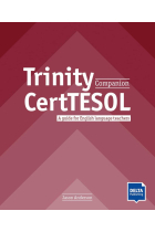 Trinity CertTESOL Companion: A guide for English language teachers. Teacher's Guide (DELTA Teacher Education and Preparation)