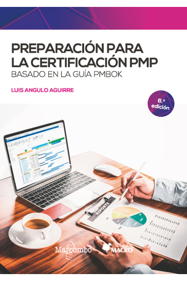 Preparación para la certificación PMP. Basado en la guía PMBOK