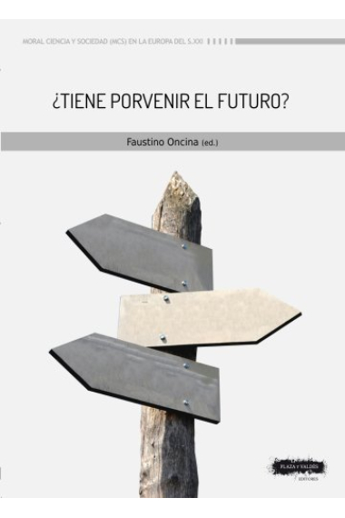 ¿Tiene porvenir el futuro?