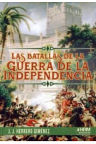 Las batallas de la Guerra de la Independencia