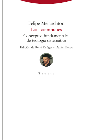 Loci communes: conceptos fundamentales de teología sistemática