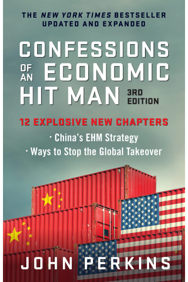 Confessions of an Economic Hit Man, 3rd Edition