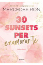 30 Sunsets per enamorar-te (Saga Bali 1)