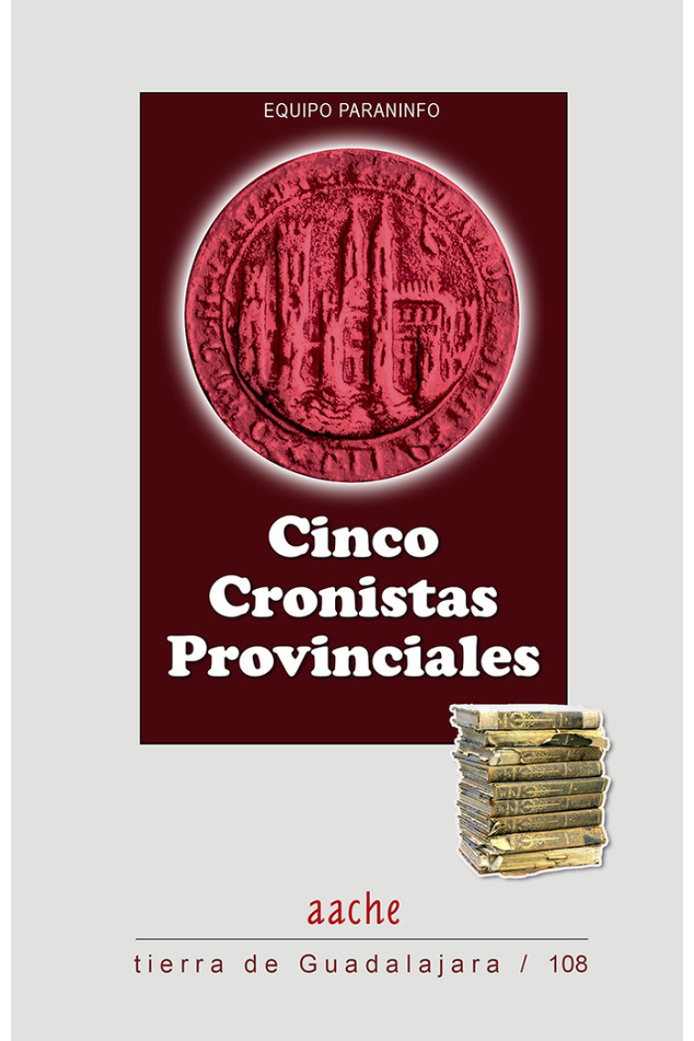 CINCO CRONISTAS PROVINCIALES