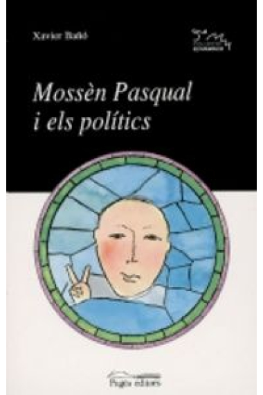 Mossèn Pasqual i els polítics