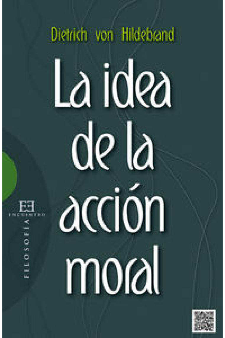 La idea de la acción moral