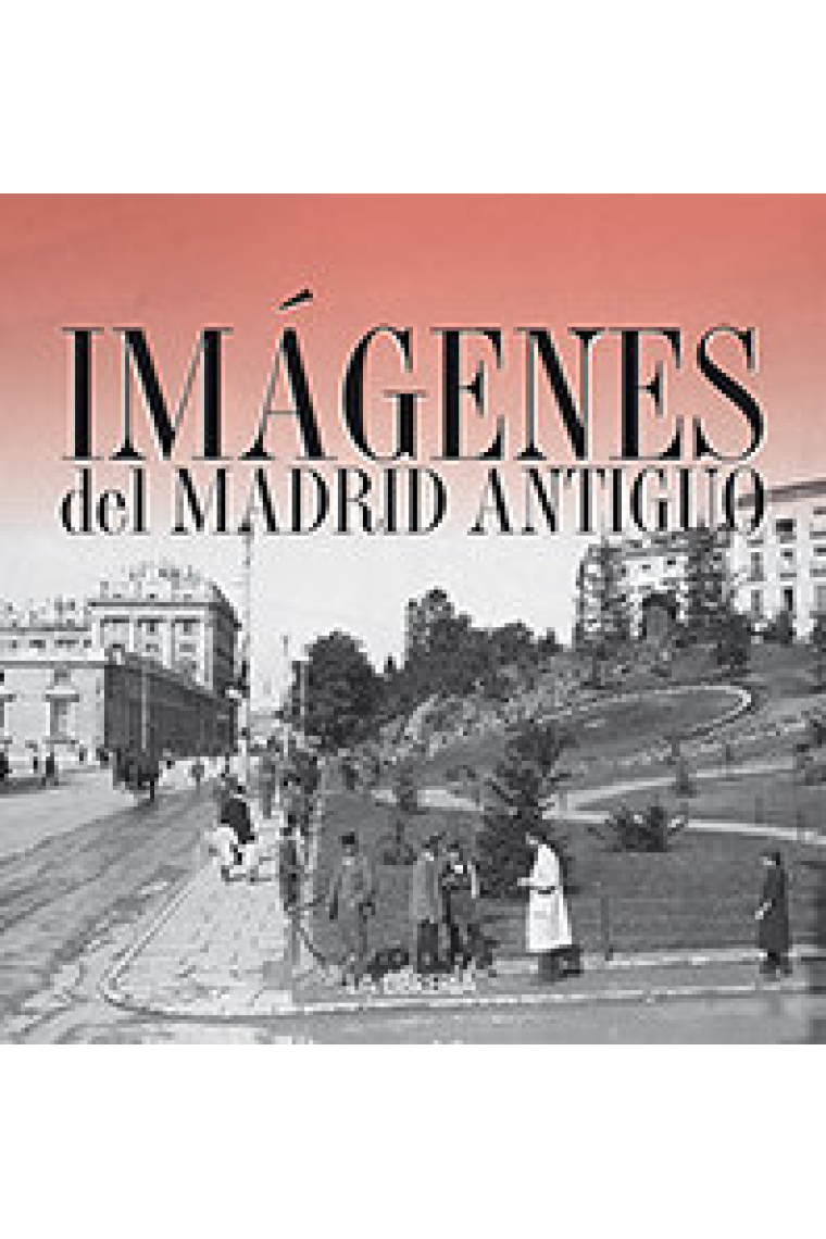 Estuche Imágenes de Madrid antiguo