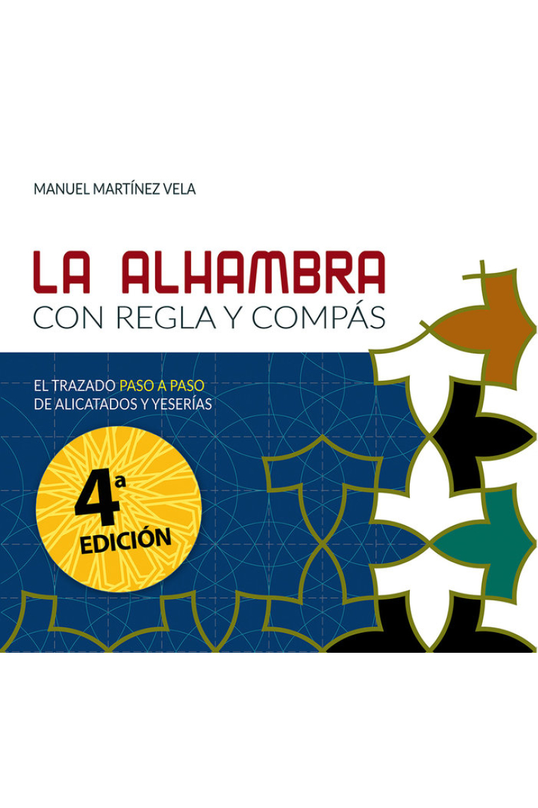 LA ALHAMBRA CON REGLA Y COMPAS