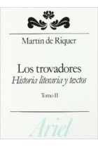 Los trovadores. Historia literaria y textos, tomo II