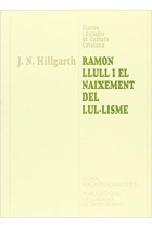 Ramon Llull i el naixement del lul·lisme