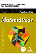 Matemáticas. Prueba de acceso a la Universidad para Mayores de 25 años