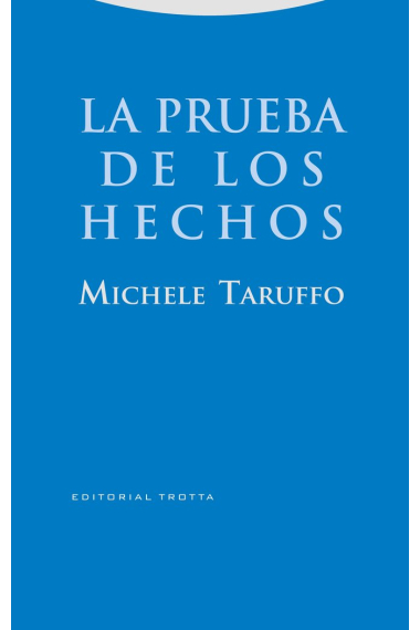 La prueba de los hechos