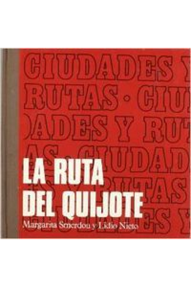 RUTA DEL QUIJOTE,LA