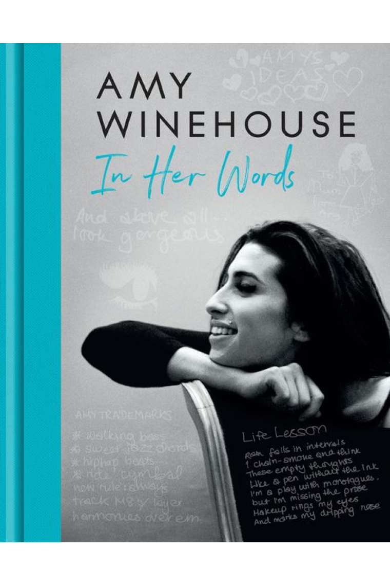 Amy Winehouse. In Her Words