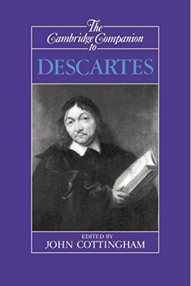 The Cambridge Companion to Descartes (Cambridge Companions to Philosophy)