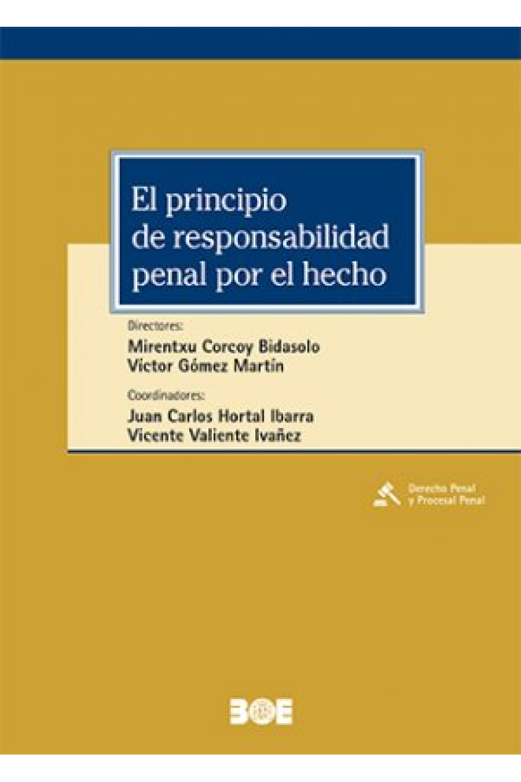 EL PRINCIPIO DE RESPONSABILIDAD PENAL POR EL HECHO