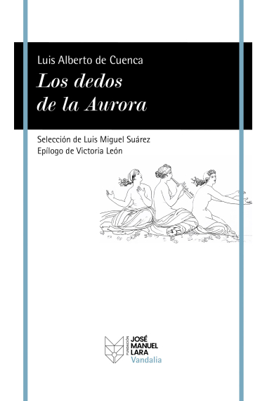 Los dedos de la Aurora. Poemas de un mundo clásico