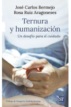 TERNURA Y HUMANIZACION