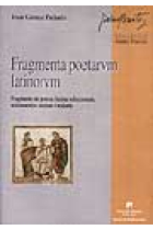 Fragmenta poetarvm latinorvm. Fragments de poesia llatina seleccionats, mínimament anotats i traduïts