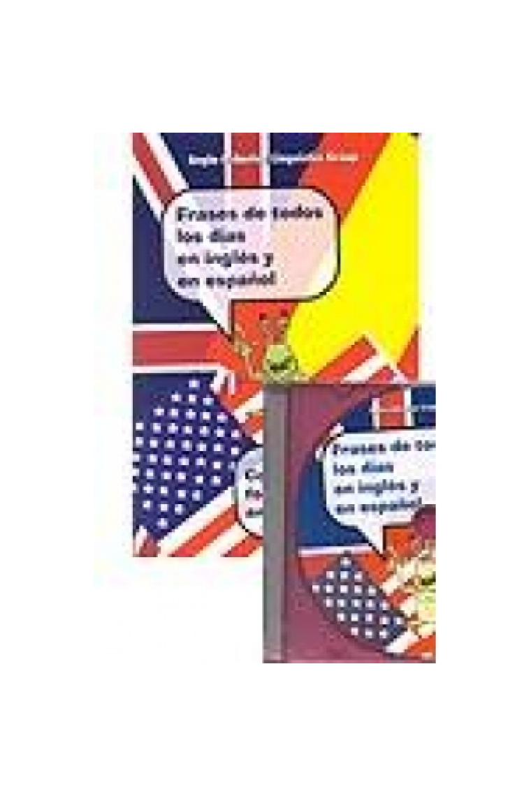 Frases de todos los días en ingles y en español (Pack libro bilingue y CD)