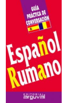 Guía práctica de conversación Español-Rumano