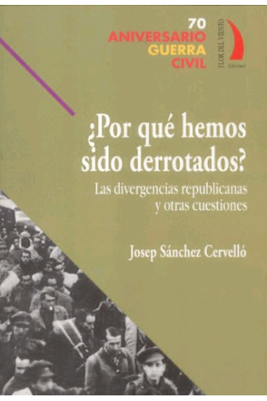 ¿Por qué hemos sido derrotados? Las divergencias republicanas y otras cuestiones